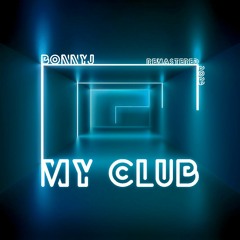 My Club - Bonnyj (Remastered 2023)