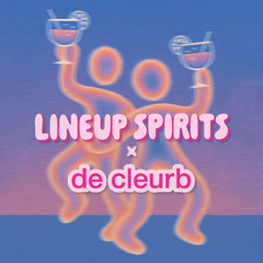 TYHERONE x de cleurb x Lineup Spirits