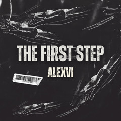 The first step