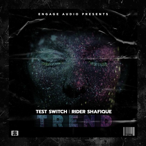 [007 FREEP] - Test Switch - Trend (ft. Rider Shafique)