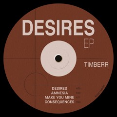 PREMIERE: Timberr - Desires
