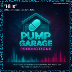 Hills – eMCee x Tonezz x Janidon x TaTa | Pump Garage Productions (powered by Round Table of Rap)