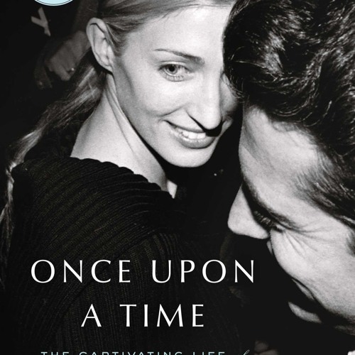 Once Upon a Time: The Captivating Life of Carolyn Bessette-Kennedy