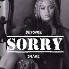 Sorry - Beyonce