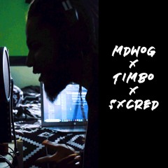 MDWOG x TIMBO x SXCRED