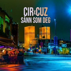 Cir.Cuz - Sånn Som Deg (RNH Remix)