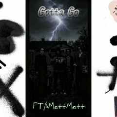 Gotta Go