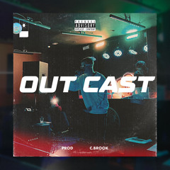 Out Cast (Prod. C.Brook)