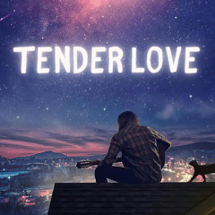 Tender Love