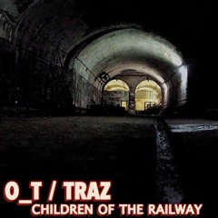 O_T ft TRAZ - C.O.T.R prod by O_T
