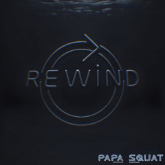 Rewind