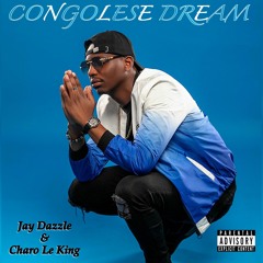 CONGOLESE DREAM feat Charo Le King