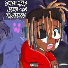 Juice WRLD - Leave(unreleased)
