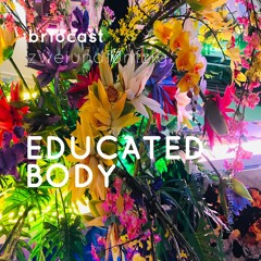 brfocast zweiundfünfzig • EDUCATED BODY •