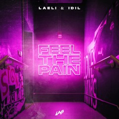 Laeli Feat. Idil - Feel The Pain