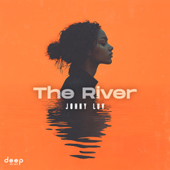 Johny Luv - The River