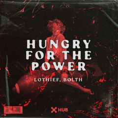 Hungry For The Power (Extended Mix)