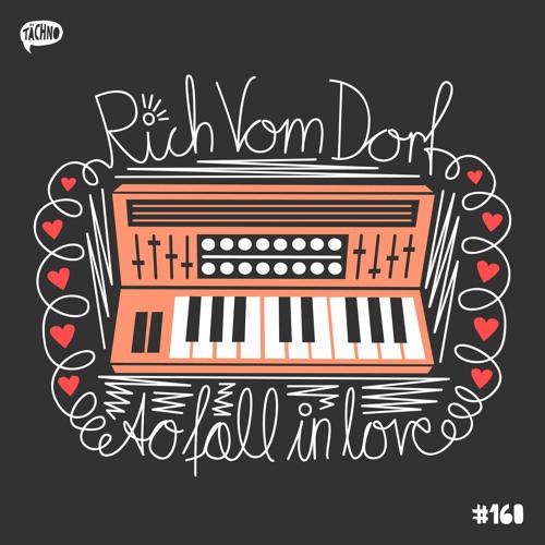 Rich Vom Dorf - To Fall (In Love) TAECH160