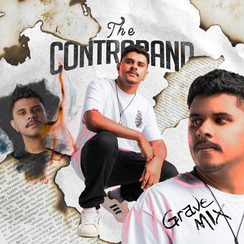 O Problema É GRAVE MIX @TheContraband