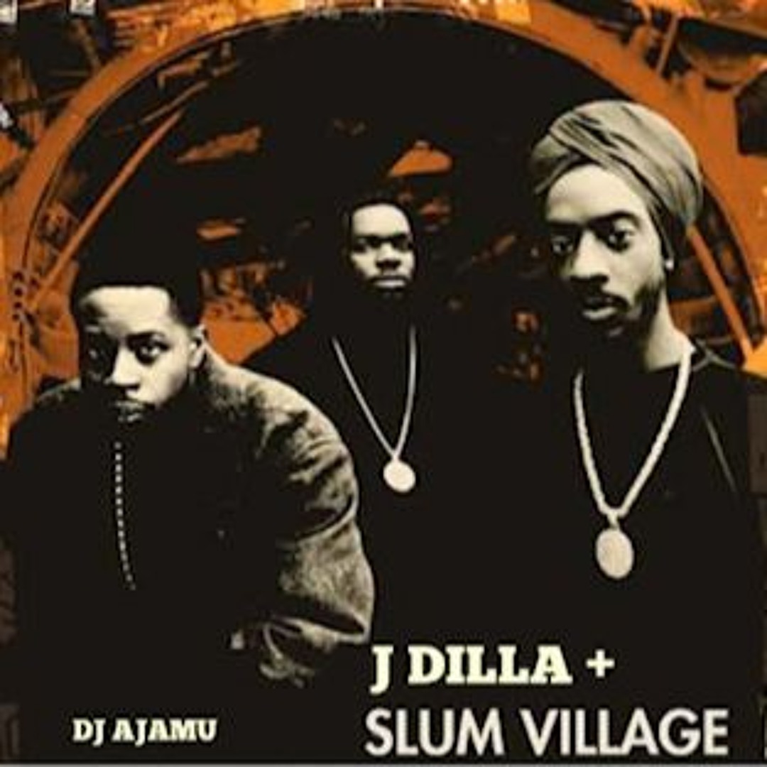 期間限定のお買い得商品 Ajamu DJ by VILLAGE SLUM + DILLA J Stream | online Listen 洋楽