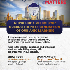 17-11-25 - Nurul Huda Melbourne: Guiding The Next Generation Of Qur'anic Leaners.