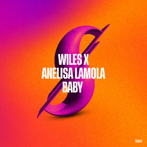 WILES, Anelisa Lamola - Baby [Summer-ized Sessions]