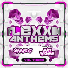Flexxin Anthems - Volume 3 (Mixed by DJ Yannis G & Matt Wigman)