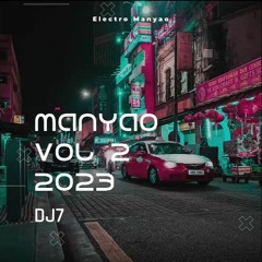 DJ7 慢摇 Manyao Vol 2 2023