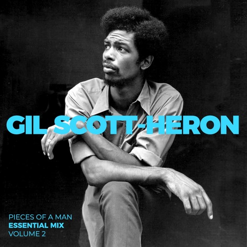 Gil Scott-Heron (Essential Mix Part 2)