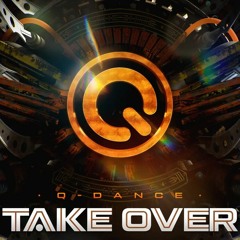 · Q-DANCE · TAKE OVER · WARM UP ·
