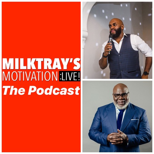 Milktray Live The Podcast Part 4 HE-motions