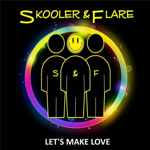 Skooler And Flare - Let's Make Love  ( Demo )