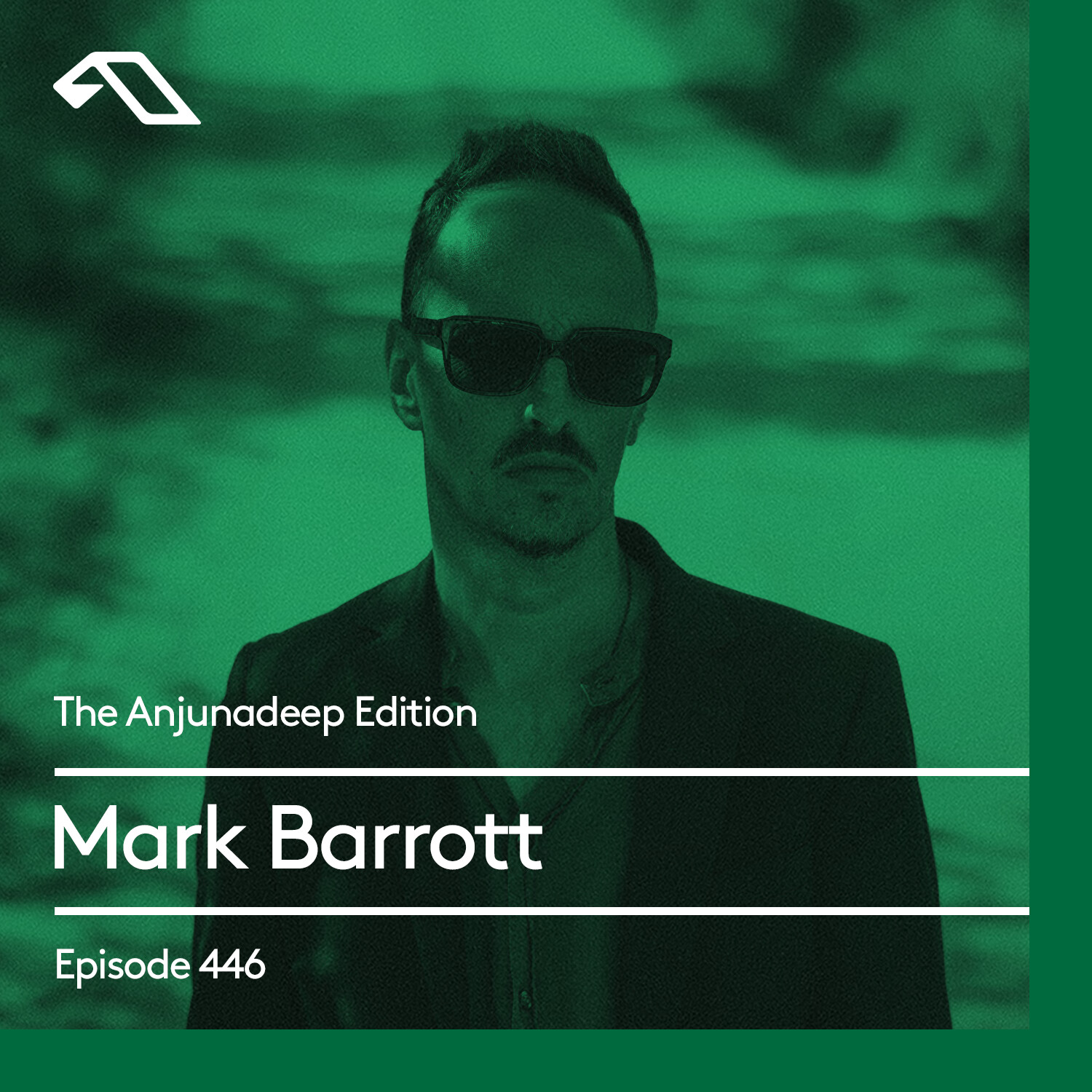 The Anjunadeep Edition 446 with Mark Barrott
