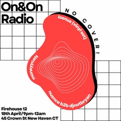 nusnce b2b djnotbryan @ On&On Radio