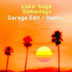 Sonny Fodera, Jazzy, D.O.D - Somedays (Luke Sage UKG Edit)