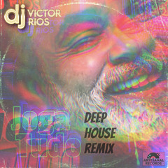 JOGA TUDO - DJ Victor Rios - Deep House Remix