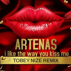 Artemas - i like the way you kiss me (TOBEY NIZE REMIX)