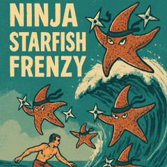 Ninja Starfish Frenzy - Surf Rock