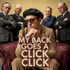 My Back Goes A Click Click