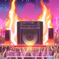 Rhythm's On Fire