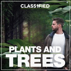 Plants And Trees