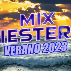 MIX FIESTERO VERANO 2023 - DJEICH
