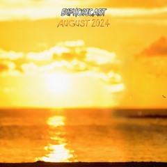 Euphoricast - #85 (August 2024)