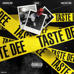 เทสดี (TASTE DEE) [feat. 4BANG & shellout]