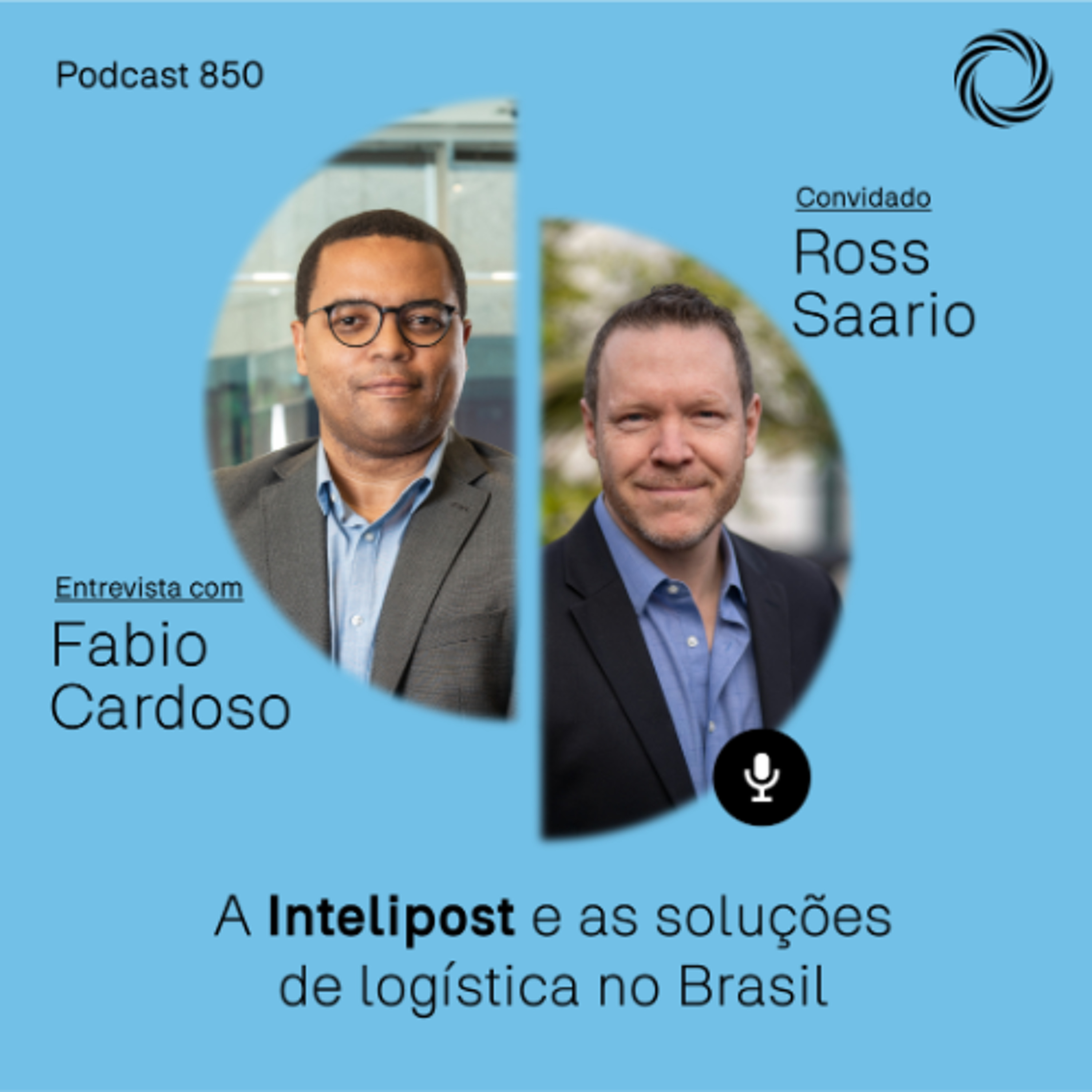 Podcast 850 | Ross Saario: A Intelipost e as soluções de logística no Brasil episode artwork