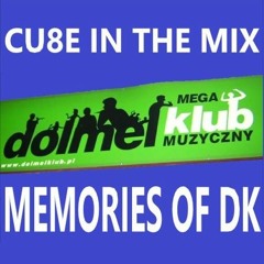 CU8E IN THE MIX - MEMORIES OF DOLMEL KLUB