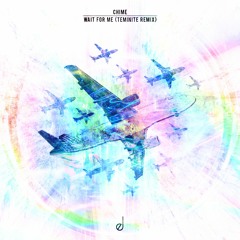 chime - wait for me (teminite remix) x pitchmap