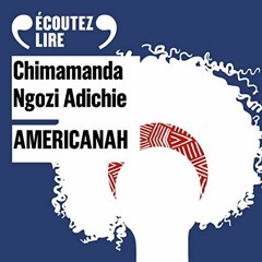 Access [EBOOK EPUB KINDLE PDF] Americanah [French Version] by  Chimamanda Ngozi Adich