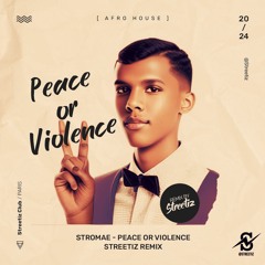 Stromae - Peace Or Violence (Streetiz Remix)