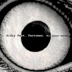 Adventsprojekt 2023 - SiDIY feat. Fantomas - Wir Gehen Weiter